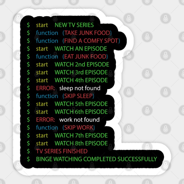 Binge watching code Sticker by LanfaTees